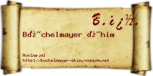 Büchelmayer Áhim névjegykártya